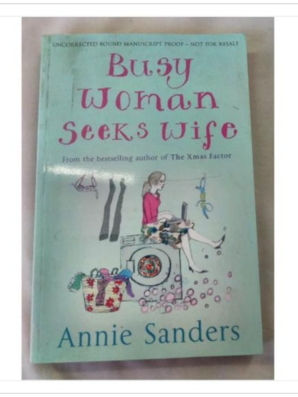 Busy Woman Seeks Wife Uncorrected Proof 2007 PB